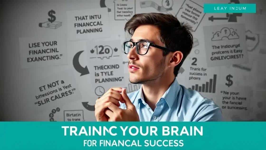 How to train your brain for financial success